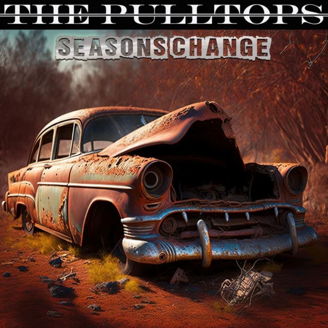 Song Review | "Seasons Change" - The Pulltops