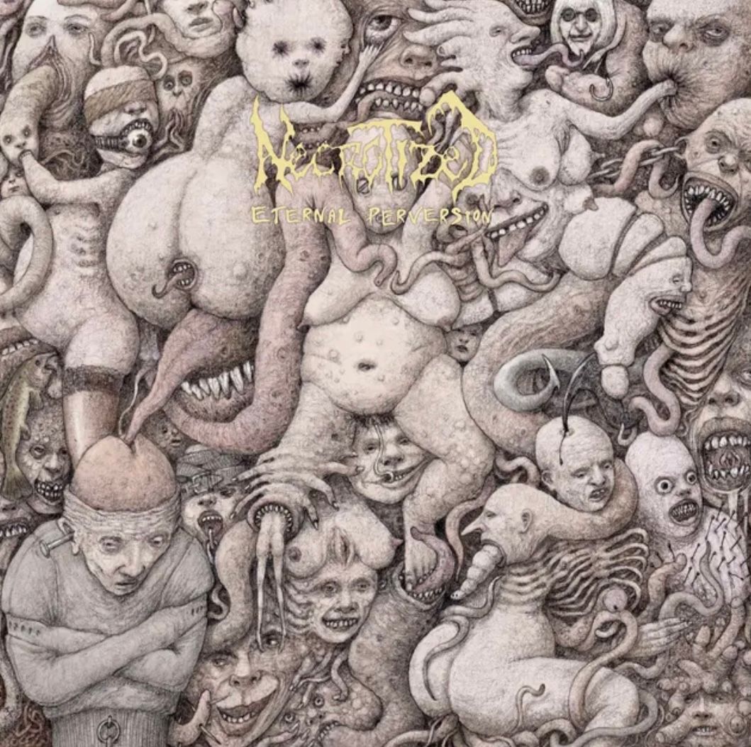 Album Review | "Eternal Perversion" - Necrotized