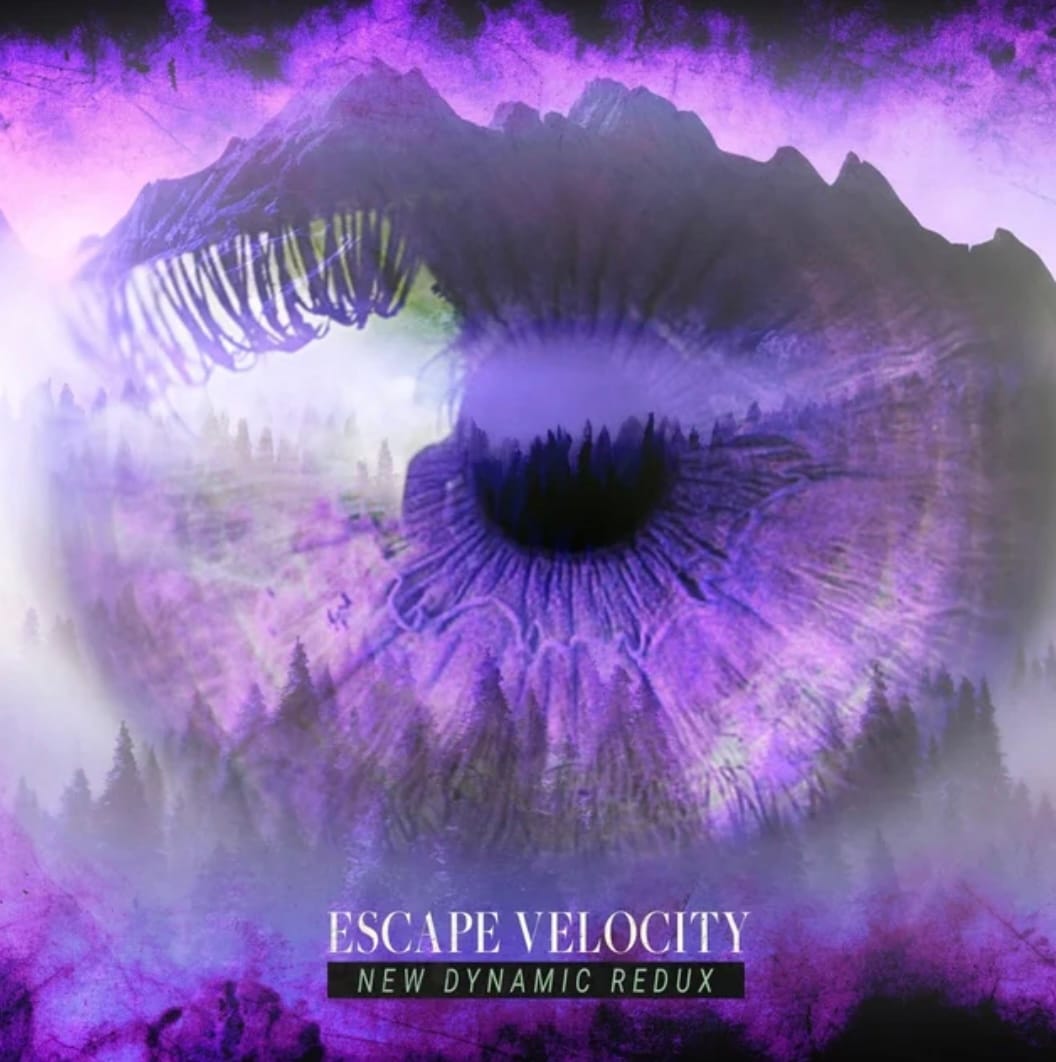 Escape Velocity Releases Debut EP “New Dynamic (Redux)”