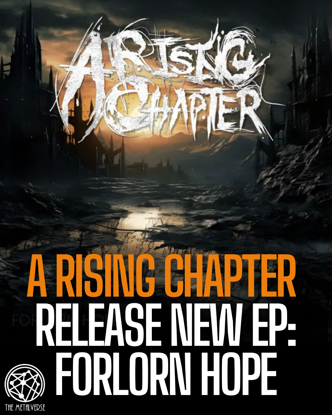 A Rising Chapter Release New EP "Forlorn Hope"