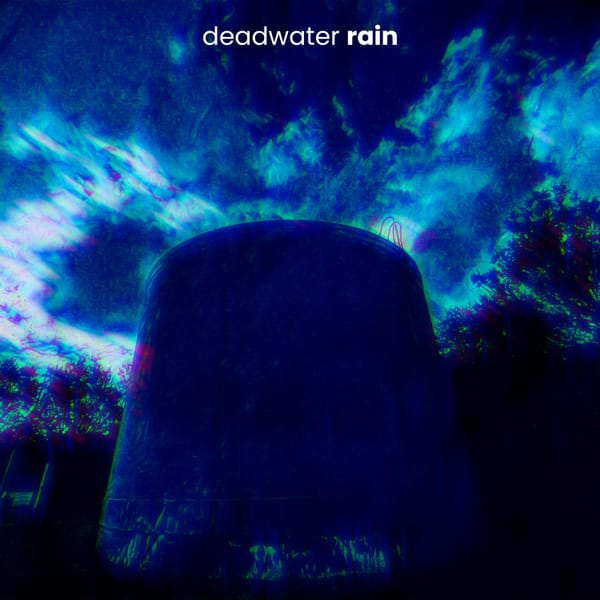 Album Review | "Rain" - deadwater