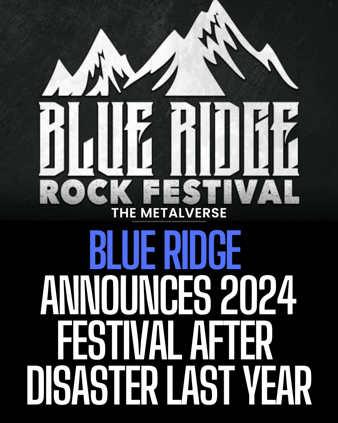 Blue Ridge Announces 2024 Festival After Disaster Last Year